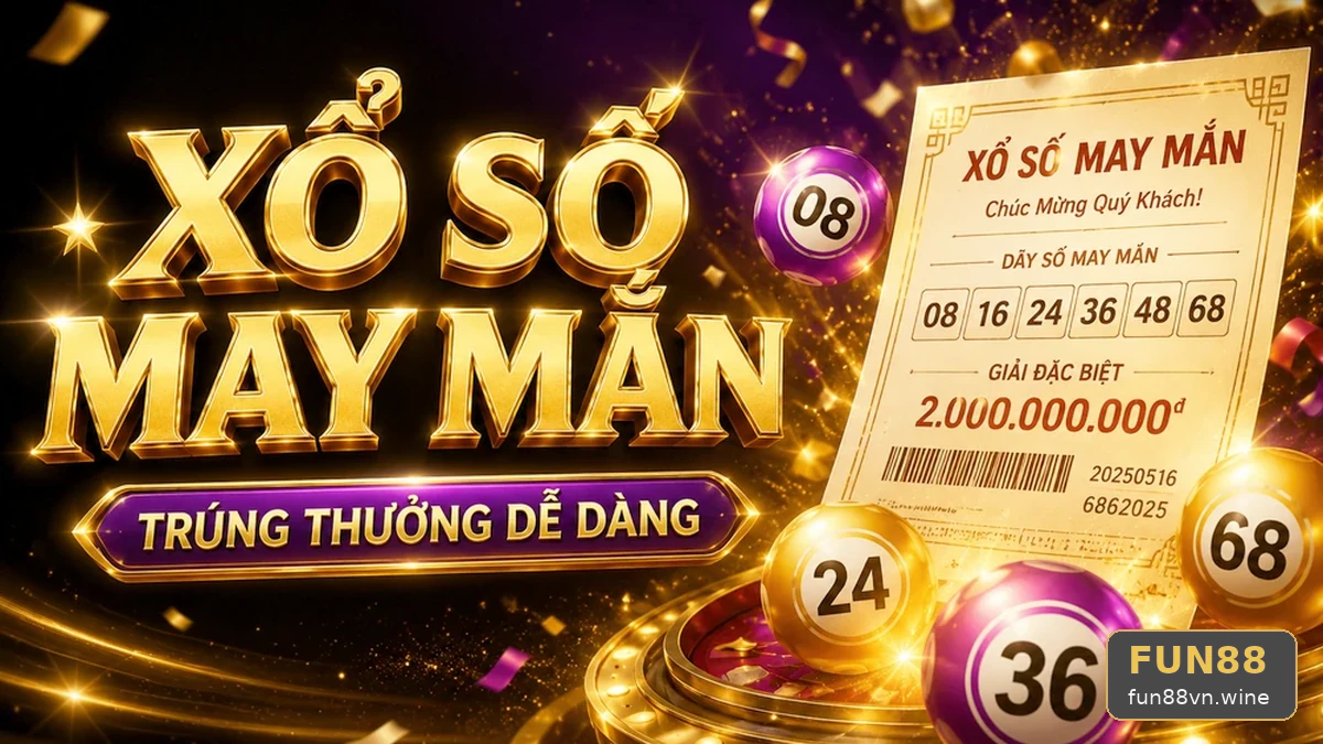 Nhầm một chữ số trên vé số: Hệ quả khi tra cứu kết quả xổ số FUN88